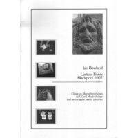 Lecture Notes (Blackpool 2007) by Ian Rowland