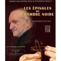 Les Epingles Ou Chambre Noire by Dominique Duvivier