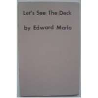 Let's See The Deck by Ed Marlo