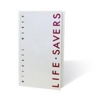 Life Savers by Michael Weber