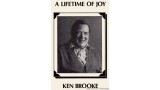 A Lifetime Of Joy by Ken Brooke