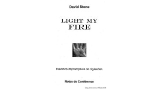 Light My Fire by David Stone