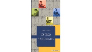 Los Cinco Puntos Magicos by Juan Tamariz