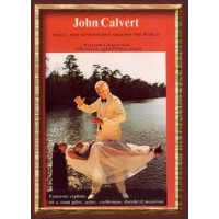 Magic And Adventures Around The World by John Calvert