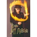 The Magic Of Jeff Mcbride (1-2) by Jeff Mcbride