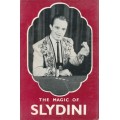 The Magic Of Slydini by Lewis Ganson The Magic Of Slydini by Lewis Ganson
