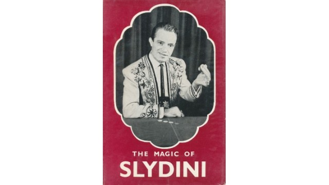 The Magic Of Slydini by Lewis Ganson