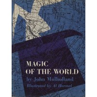 Magic Of The World by John Mulholland