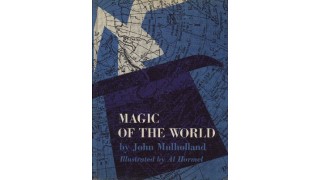 Magic Of The World by John Mulholland