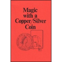 Magic With A Copper-Silver Coin by Jerry Mentzer