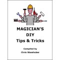 Magician's Diy Tips And Tricks by Chris Wasshuber Magician's Diy Tips And Tricks by Chris Wasshuber