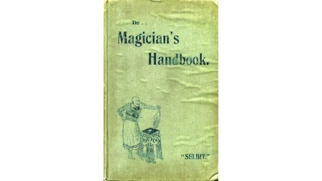 The Magicians Handbook by P.T. Selbit