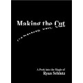 Making The Cut by Ryan Schlutz Making The Cut by Ryan Schlutz