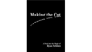 Making The Cut by Ryan Schlutz