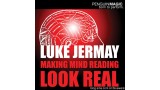 Making Mind Reading Look Real by Luke Jermay