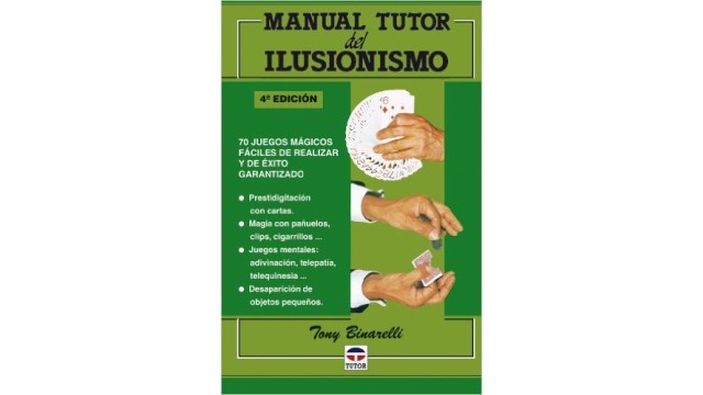 Manual Turor Del Ilusionismo by Tony Binarelli