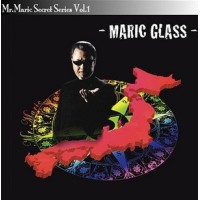 Maric Glass by Mr Maric