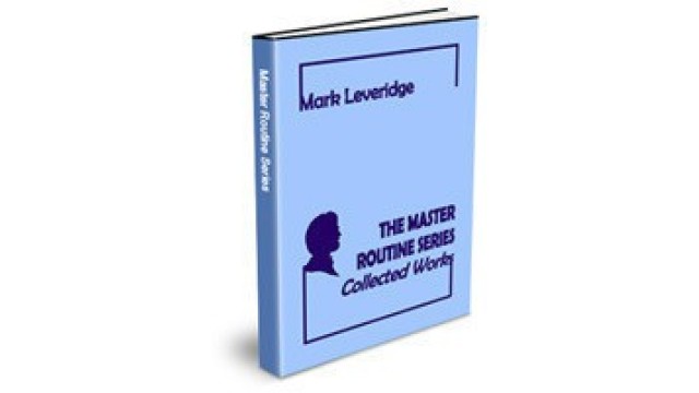 The Master Routine Series - Collected Works by Mark Leveridge