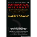 Mathematical Wizardry by Harry Lorayne Mathematical Wizardry by Harry Lorayne