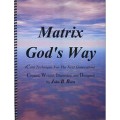 Matrix God's Way by John B. Born Matrix God's Way by John B. Born