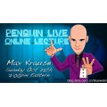 Max Krause Penguin Live Online Lecture Max Krause Penguin Live Online Lecture