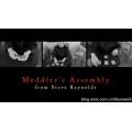 Meddler's Assembly by Steve Reynolds Meddler's Assembly by Steve Reynolds
