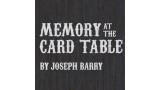 Memory At The Card Table by Joseph Barry