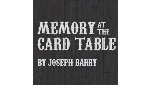 Memory At The Card Table by Joseph Barry