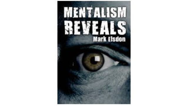 Mentalism Reveals by Mark Elsdon