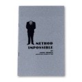 Method Impossible by Jason Messina Method Impossible by Jason Messina