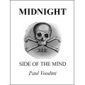 Midnight Side Of The Mind by Paul Voodini Midnight Side Of The Mind by Paul Voodini