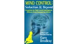 Mind Control by Gary Brodksy Mind Control by Gary Brodksy