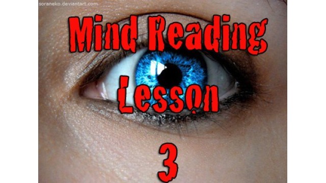 Mind Reading Lesson 3 by Kenton Knepper