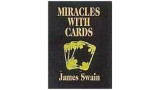 Miracles With Cards (1-3) by James Swain