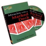 Miracles With A Marked Deck by Kirk Charles