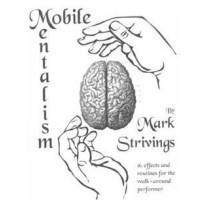 Mobile Mentalism Volume 1 by Mark Strivings