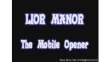 The Mobile Opener by Lior Manor