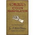 Modern Coin Manipulation by T. Nelson Downs Modern Coin Manipulation by T. Nelson Downs