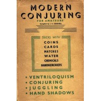 Modern Conjuring by J.C.Cannell