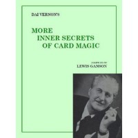 More Inner Secrets Of Card Magic by Dai Vernon