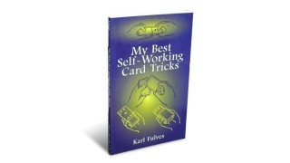 My Best Self-Working Card Tricks by Karl Fulves