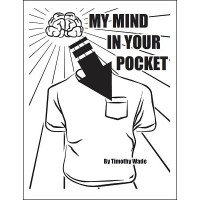 My Mind In Your Pocket by Timothy Wade