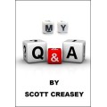 My Q And A by Scott Creasey My Q And A by Scott Creasey