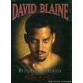 Mysterious Stranger by David Blaine Mysterious Stranger by David Blaine