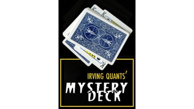 Mystery Deck by Irving Quant