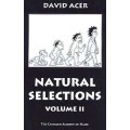 Natural Selections - Volume 2 by David Acer