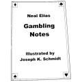 Neal Elias Gambling Notes by Karl Fulves Neal Elias Gambling Notes by Karl Fulves