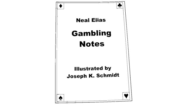 Neal Elias Gambling Notes by Karl Fulves