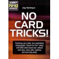 No Card Tricks by Jay Sankey No Card Tricks by Jay Sankey