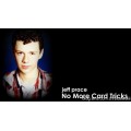 No More Card Tricks by Jeff Prace No More Card Tricks by Jeff Prace